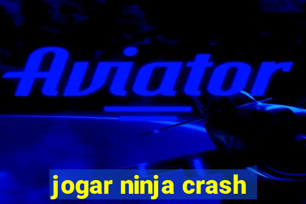 jogar ninja crash